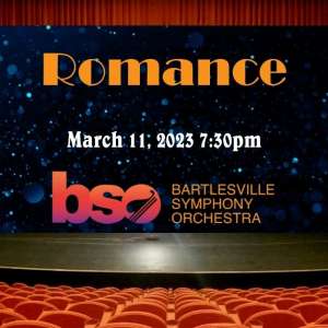 Photo 1 of Bartlesville Symphony Orchestra Presents: Romance.