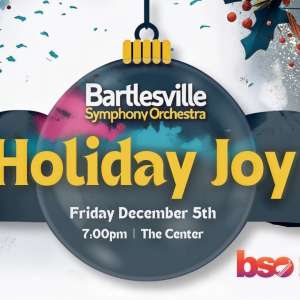 Photo 1 of Bartlesville Symphony Orchestra presents HOLIDAY JOY!.