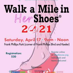 Photo 1 of SAFE-NOW Walk a Mile in Her Shoes.