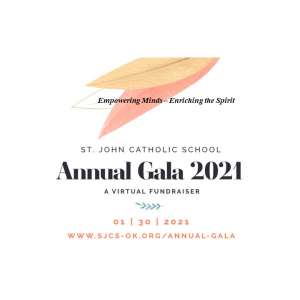 Photo 1 of St. John Catholic School Annual Gala 2021 - A Virtual Fundraiser.
